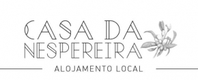 Casa da Nespereira- lugar acolhedor rodeado de natureza